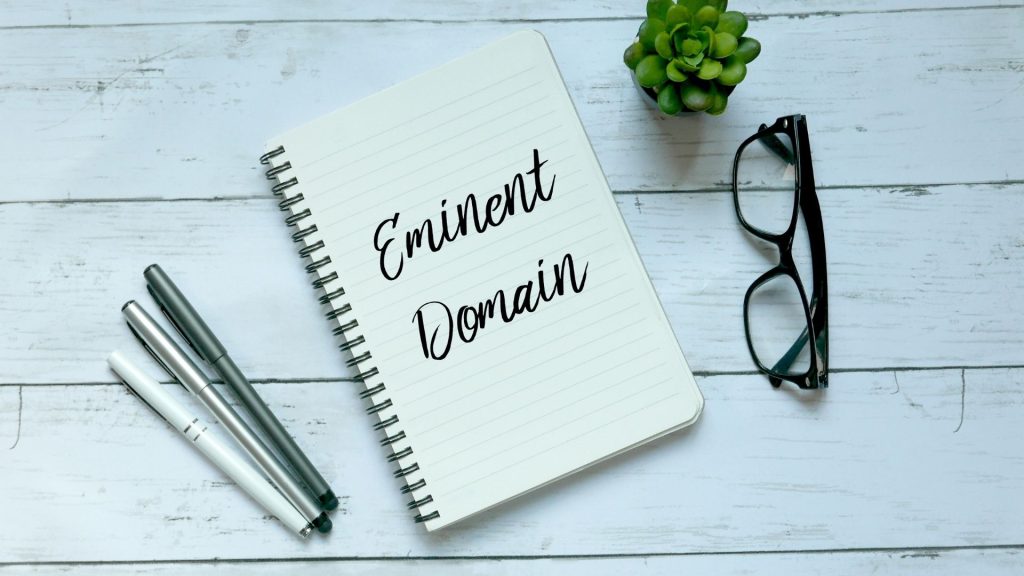 understanding eminent domain what property owners need to know